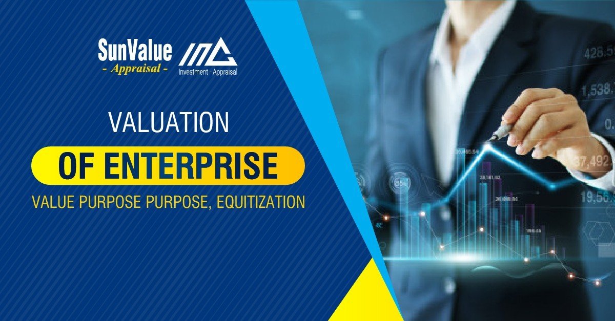 VALUATION OF ENTERPRISE VALUE PURPOSE PURPOSE, EQUITIZATION