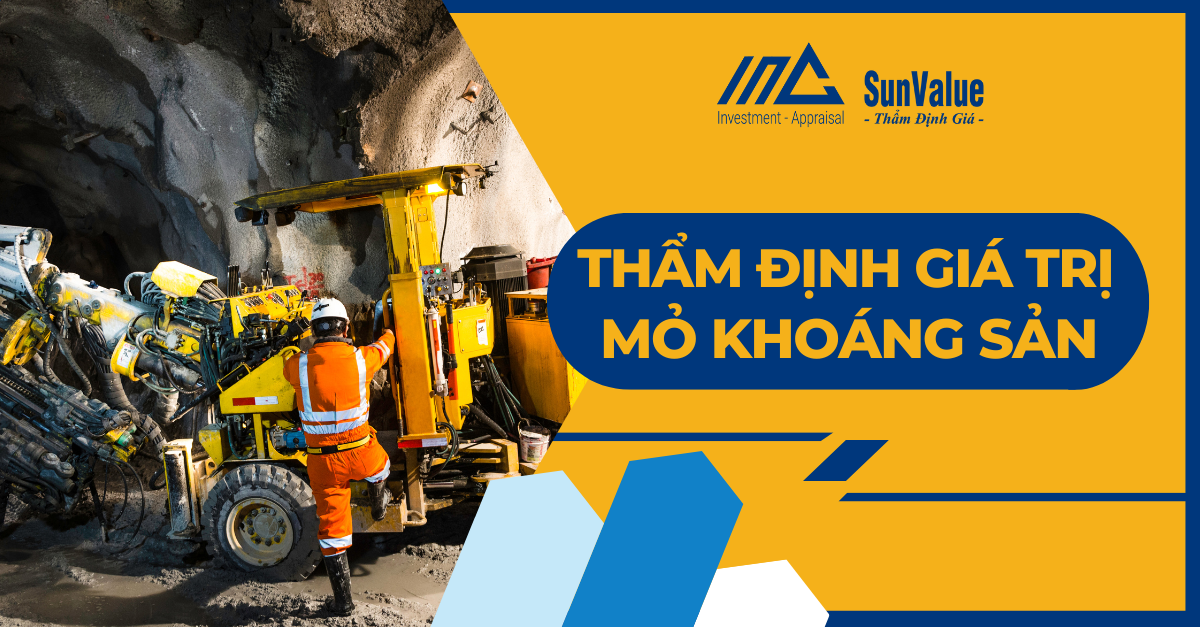 THẨM ĐỊNH GIÁ TRỊ MỎ KHOÁNG SẢN